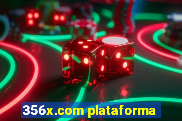 356x.com plataforma
